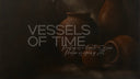 Vessels of Time /26-003/